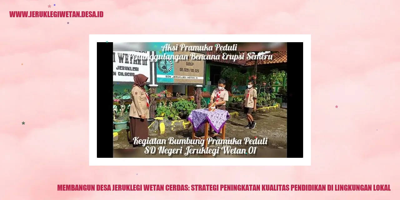 Jeruklegi Edukasi: Solusi Pendidikan Terdekat untuk Keluarga Cilacap